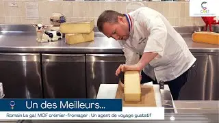 Romain Le Gal, MOF cr&eacute;mier-fromager : Un agent de voyage gustatif | Un des Meilleurs... S2 &eacute;pisode 5