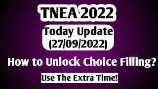 TNEA|2022|Today Update|How to unlock Choice Filling?|Vincent Maths|