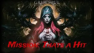 Aissa x Necromancer (Mission: Thats A Hit) - Grim Soul Survival
