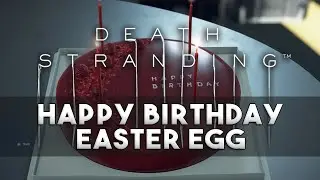Death Stranding - Happy Birthday Easter Egg