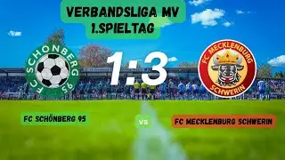 FC Sch&ouml;nberg 95 - FC Mecklenburg Schwerin 1:3 (0:1)