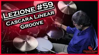 SUONIAMO LA CASCARA, MA USANDO I LINEAR GROOVE - Franco Rossi Drum Channel (Lezione di batteria #59)