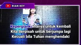 MALAM TERAKHIR  KARAOKE DANGDUT DUET BARENG ARTIS PENYANYI  RIAN KEY