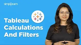 Вычисления и фильтры Tableau | Tableau для визуализации данных | Учебное пособие по Tableau | Sim...
