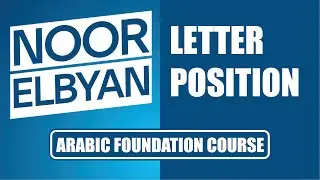 Full Arabic Foundation Course  | Letter Position