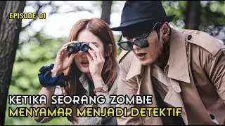Alur Cerita Drama Korea  ❗️ Detektif Zombi