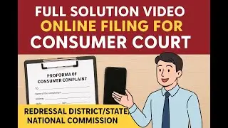 Consumer Protection Act 2019 | Online eFiling | Proforma for filing Consumer Complaint | eJagriti