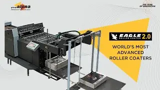 Eagle aniPRO |  Automatic Roller Coater by Group Alpna I UV Coating Machine II UV Curing Systems