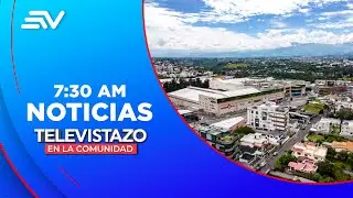 Quito se expande a las periferias y valles de Cumbayá y Conocoto | Televistazo | Ecuavisa