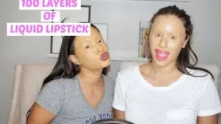 100 Layers Of Liquid Lipstick