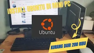 Review Ubuntu 16 Di Mini PC (Thin Client) 150 ribuan | Apakah Bisa Untuk Harian?