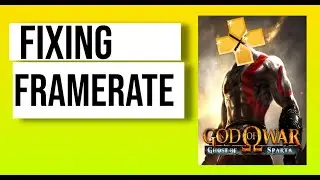 Fixing framerate issues in God of War Chain of Olympus and Ghost of Sparta - PPSSPP settings 2022