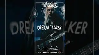 FOOL THE MASSES |  Dream Talker (Pre-Release Teaser Official Music Video)