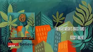 The Heavyweights Brass Band - Rosco's Big Hit [Audio Video]