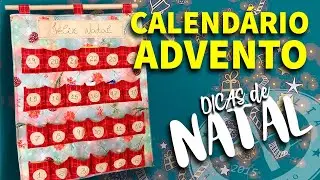 COMO FAZER CALENDÁRIO ADVENTO - NATAL - 104 TECIDOS - FAMÍLIA DIY