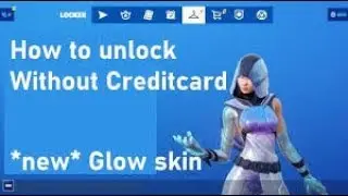 (NO CREDIT CARD)How to Redeem The Fortnite GLOW Skin!!(NO CREDIT CARD)