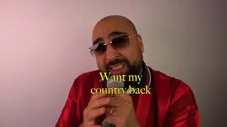 I Want My Country Back!