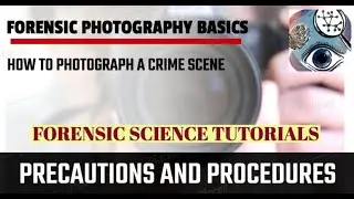 Crime Scene Photography Basics