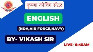 ENGLISH BY: VIKASH SIR (NDA,AIR FORCE,NAVY)