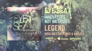 Eye Sea I - Innovators, Not Imitators (Track 11)