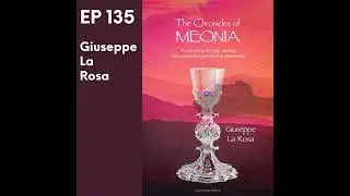 Ep 135 - The Chronicles of Meonia -  A conversation with Giuseppe La Rosa and his ancient artefac...