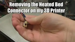3D Printer Maintenance Vlog - Fixing The Heated Bed Connector