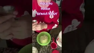 How to make BREAD FLOUR #shorts #breadflour  #howtomake  #recipe