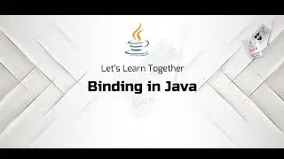 Java Binding Demystified: Unraveling Static and Dynamic Binding for Developers
