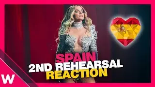 🇪🇸 Spain Second Rehearsal (REACTION) Melody “ESA DIVA” Eurovision 2025