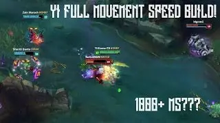 YI 1000+ MS??? FULL MOVEMENT SPEED BUILD!