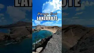 Papagayo beach | LANZAROTE 🇮🇨😍