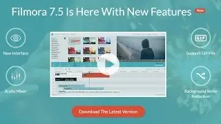 Filmora 7.5 Released with Animated GIF Tool, Stereo Sound, Noise Remove & More...