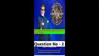 10 April KBC Question|KBC Registration Question 10 April 2022|#shorts|#ytshorts/#KBC/Techtipstrust