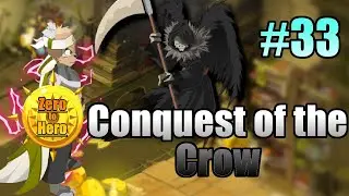 Dofus [2.67] - Conquest of the Crow - Zero to Hero (Ep.33)