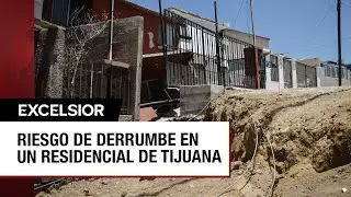Viviendas en un residencial de Tijuana con riesgo de colapso