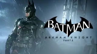 🔴Batman Arkham Knight | Tamil | Evening the Odds 2🔴