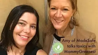 Amy Ziff of Made Safe Talks Non-Toxic Certification with Mommy Greenest