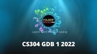 CS304 GDB solution 2022 | Cs304 GDB solution | CS304 December GDB 2022 | Cs 304 Gdb 1 | Sir Yousaf
