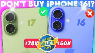 Should you skip iPhone 16 @₹50k in Flipkart BBD Sales for iPhone 17 ?