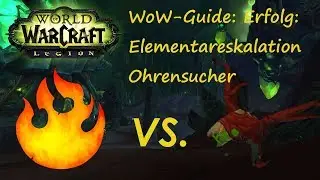 WoW Guide: Achievement: Elemental Rescalation - Earseeker