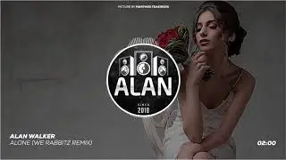 Alan Walker - Alone (We Rabbitz Remix)