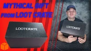 Mythical Gift Crate From Loot Crate, March 2018 || Unboxing