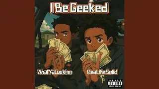 I Be Geeked