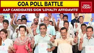Goa Poll Battle 2022: Goa AAP Candidates Sign 'Loyalty Affidavits', Voters Can Sue For Breach