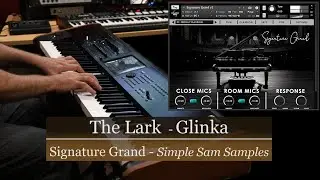 The Lark (Glinka/Balakirew) - Signature Grand Demo (Steinway Model D)