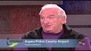 Aspen/Pitkin County Airport Improvements with Ryk Dunkelberg, John Kinney with Host Pat Bingham