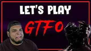 | Let's Play GTFO | Snuggle and Friends! - Gameplay 2021