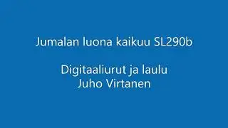 Jumalan luona kaikuu SL290