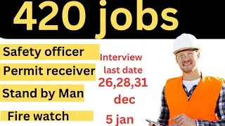 safety officer jobs in Saudi Arabia| Fire watch jobs || permit receiver jobs || stand by Man  jobs