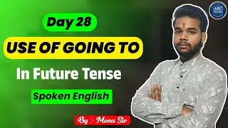Use of &ldquo;Going To&rdquo; in Future Tense | English Speaking | Hindi Explanation